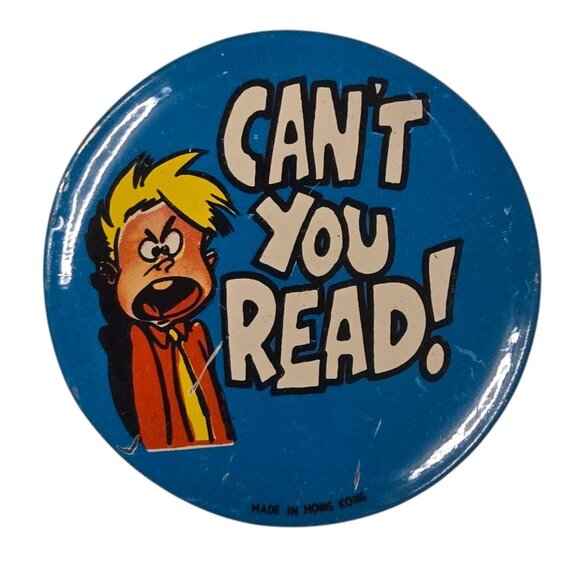 Vintage Cant You Read Comic Pinback Button Pin Blue Retro - Picture 9 of 9